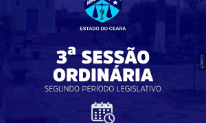 3ª Sessão Ordinária- 2° Período Legislativo 