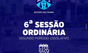6ª Sessão Ordinária